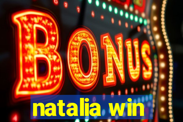 natalia win